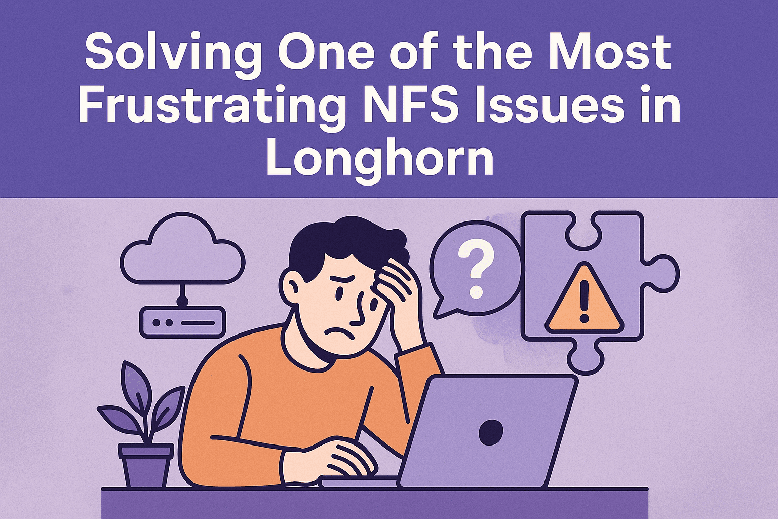 Solving One of the Most Frustrating NFS Issues in Longhorn